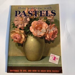 Vintage Art Book How To Draw With Pastels
